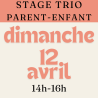 Stage trio parent(s) enfant(s)